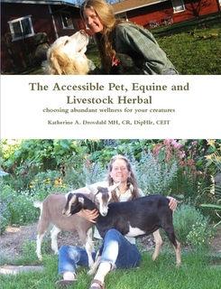 The Accessible Pet, Equine and Livestock Herbal Choosing abundant wellness for your creatures - Christopher's Herb Shop