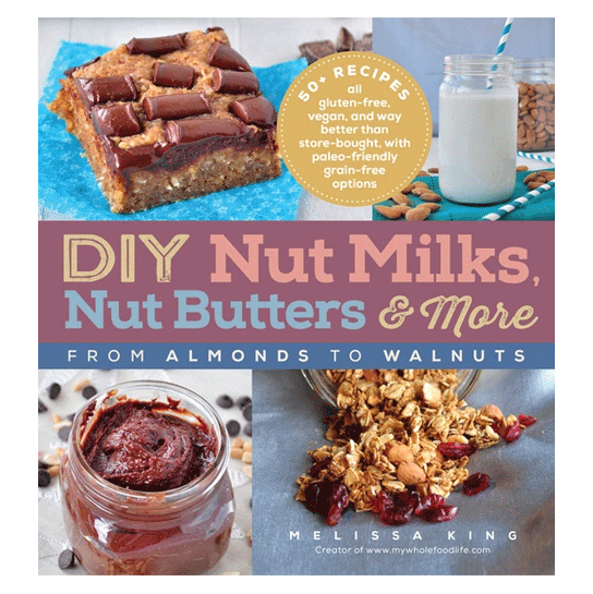 DIY Nut Milks, Nut Butters, and More - Christopher's Herb Shop